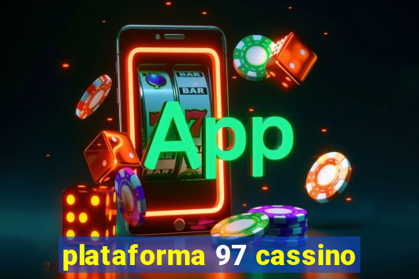 plataforma 97 cassino